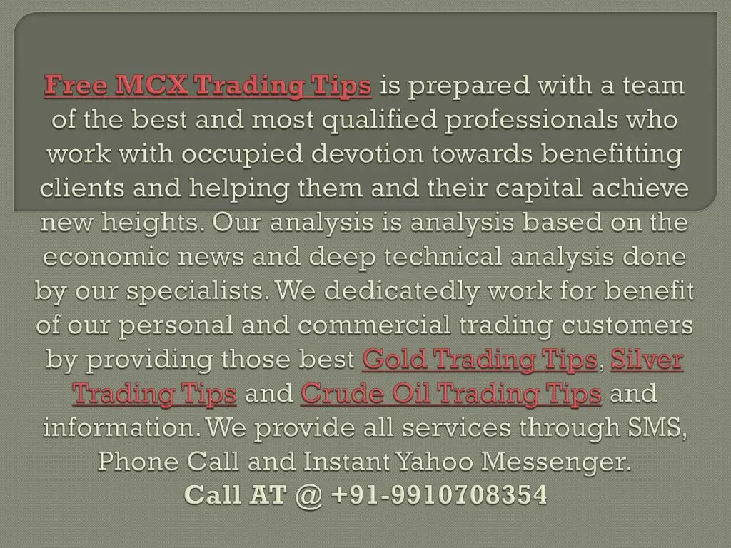 free mcx trading tips is prepared with a team n.