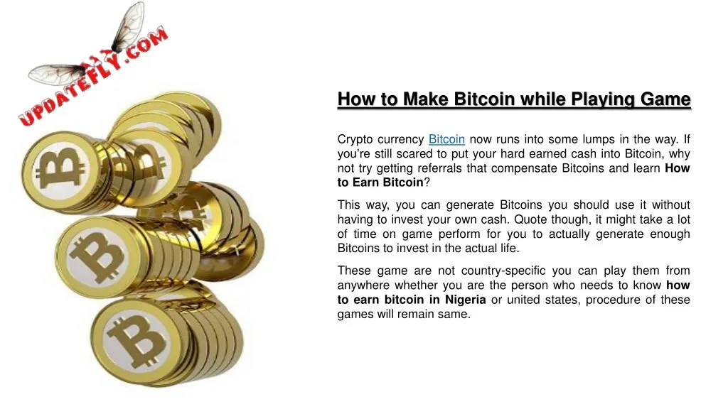 how to earn bitcoins while playing games