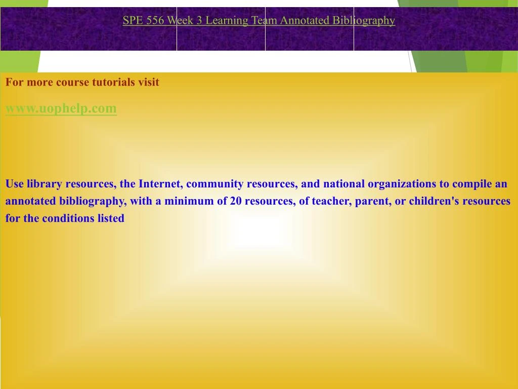 spe 556 week 5 learning team Tutorialrank is a online tutorial store we provides spe 556 week 3 learning team annotated bibliography(uop. spe 556 week 5 learning team Tutorialrank is a online tutorial store we provides spe 556 week 3 learning team annotated bibliography(uop.