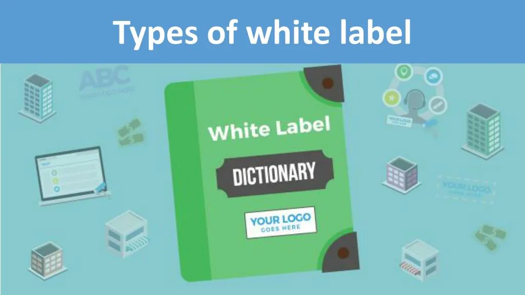 types of white label n.