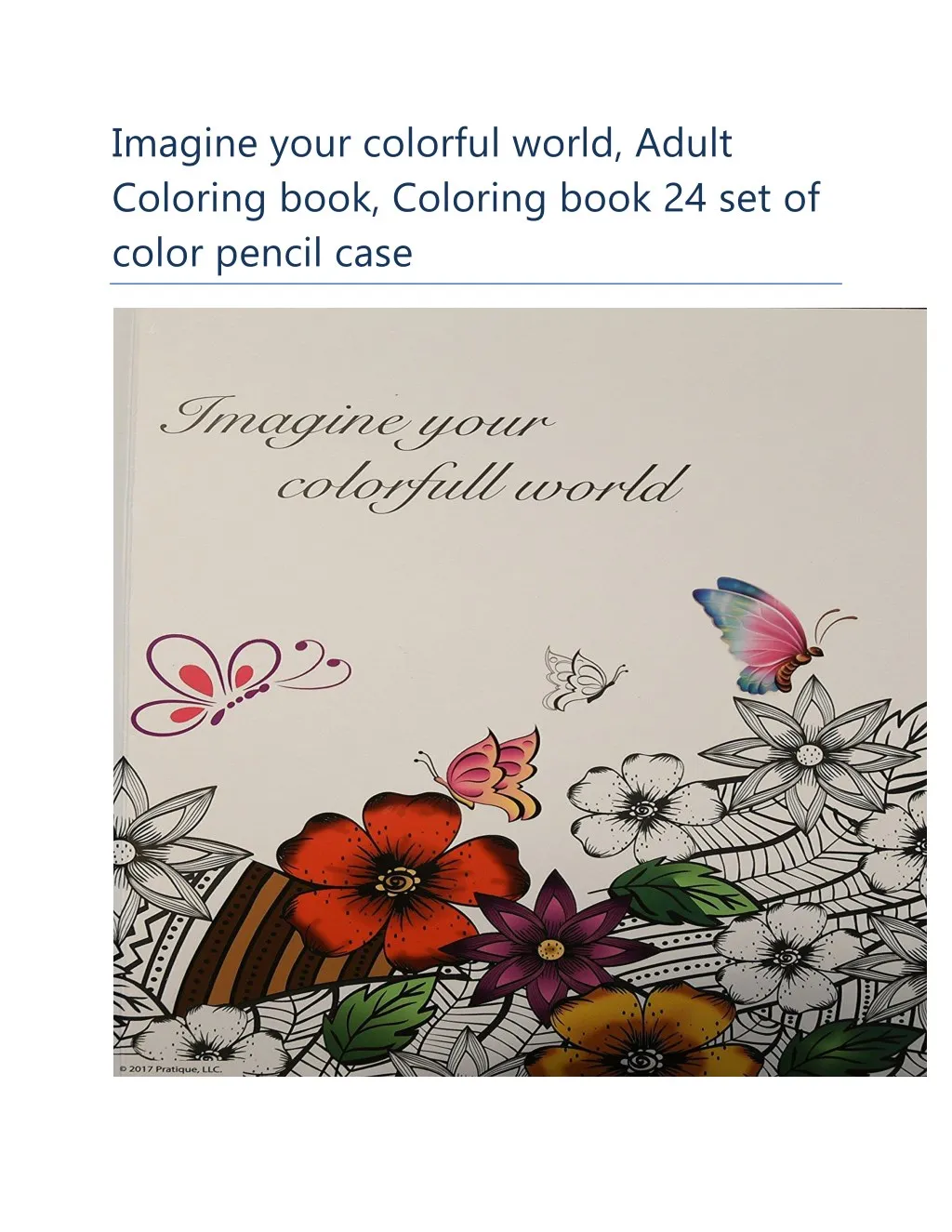 imagine your colorful world adult coloring book n.
