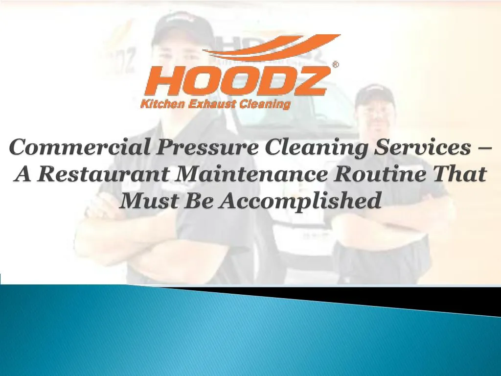 commercial pressure cleaning services a restaurant maintenance routine that must be accomplished n.
