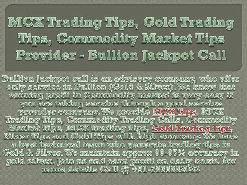 mcx trading tips gold trading tips commodity market tips provider bullion jackpot call n.