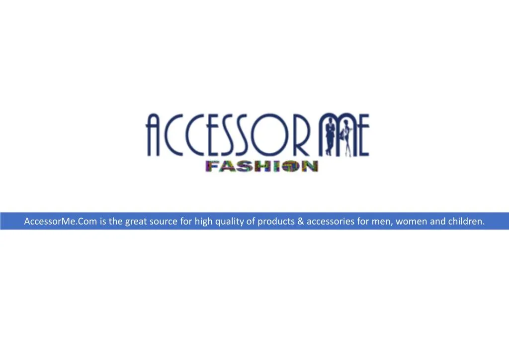 accessorme com is the great source for high n.