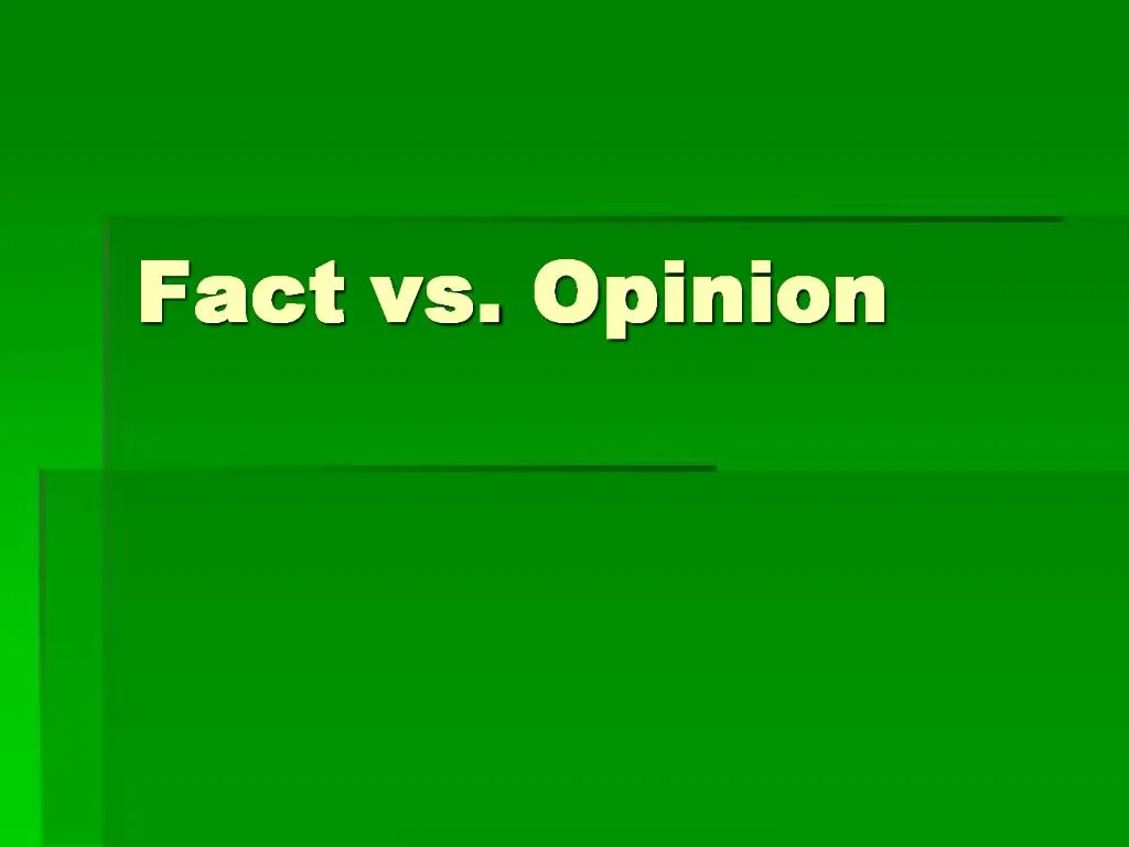Ppt Fact Vs Opinion Powerpoint Presentation Free Download Id772337 9072