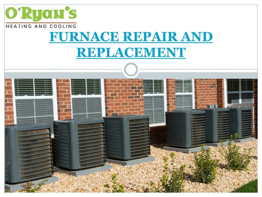 furnace repair and replacement n.