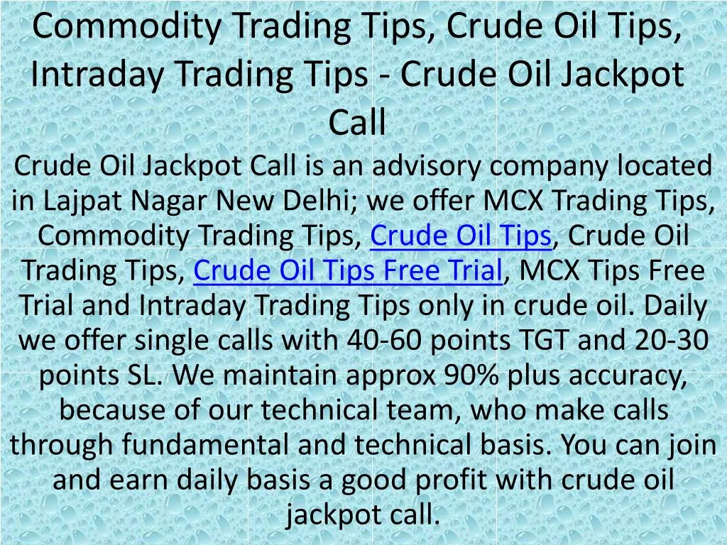 commodity trading tips crude oil tips intraday trading tips crude oil jackpot call n.