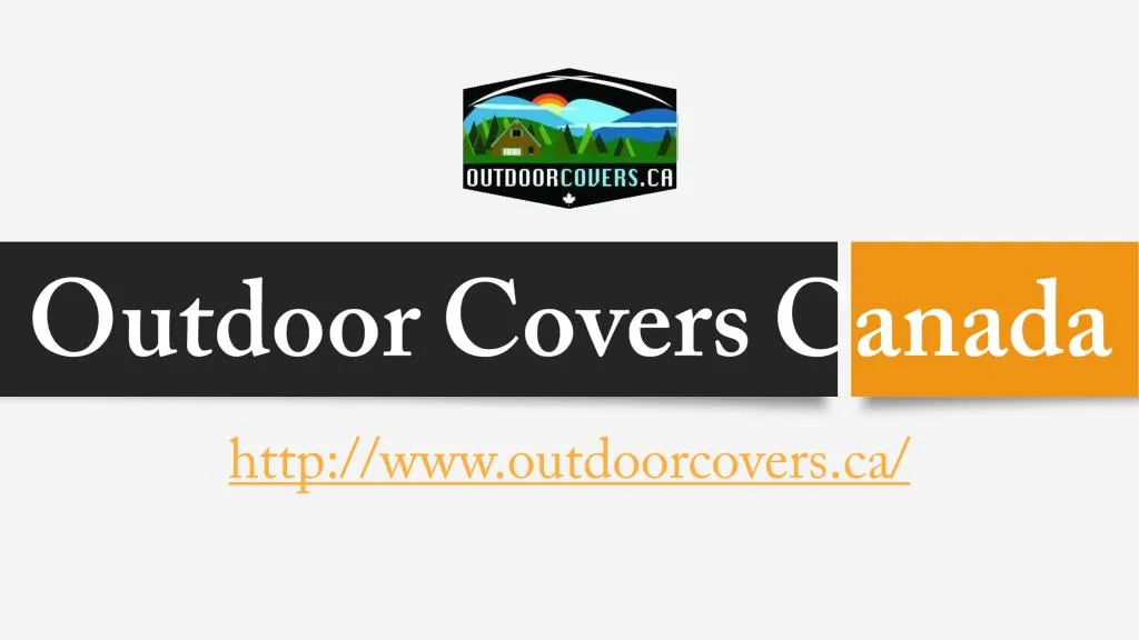 PPT Patio Sofa Covers Outdoor Covers Canada PowerPoint Presentation