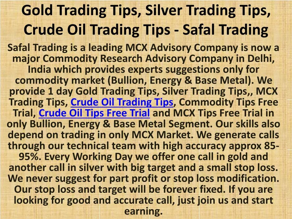 gold trading tips silver trading tips crude oil trading tips safal trading n.