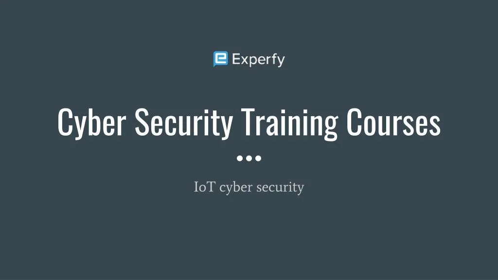 PPT - Cyber Security Training Courses PowerPoint Presentation, free ...