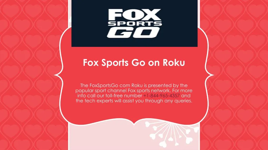 PPT - Fox Sports Go on Roku PowerPoint Presentation, free download - ID ...