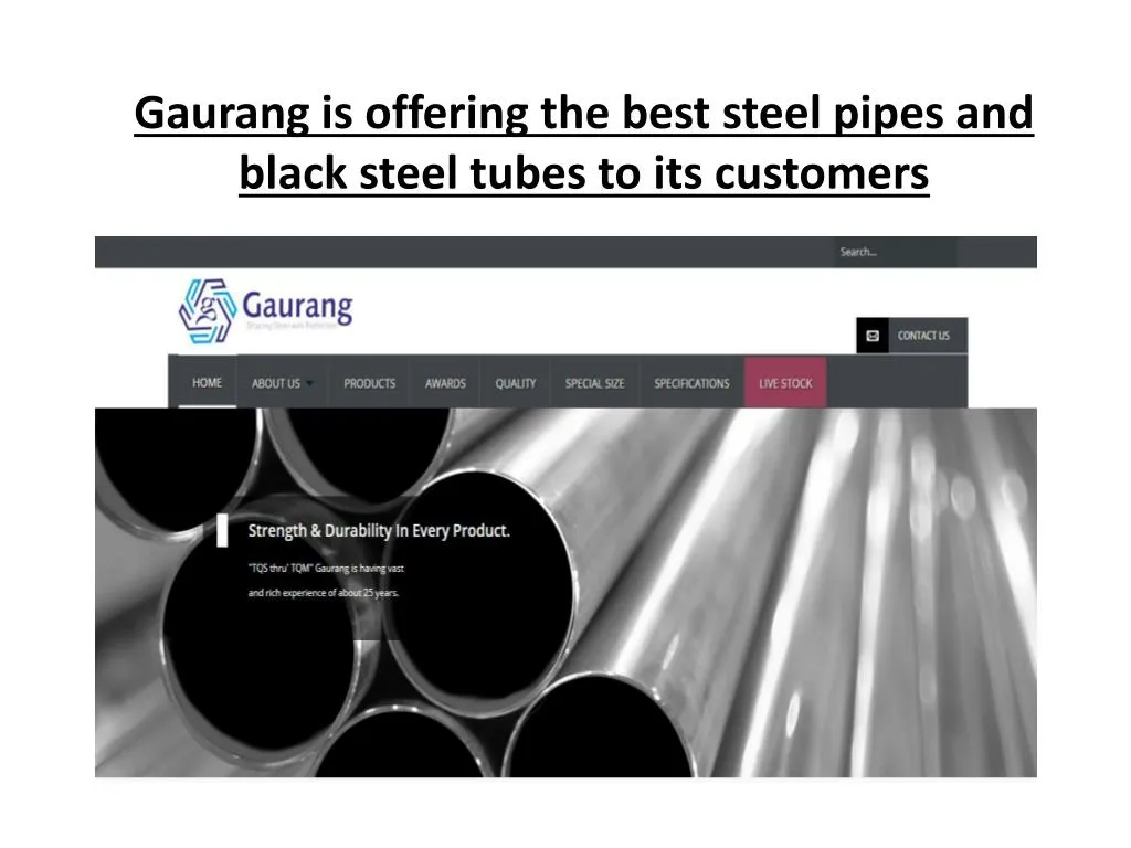 gaurang is offering the best steel pipes n.