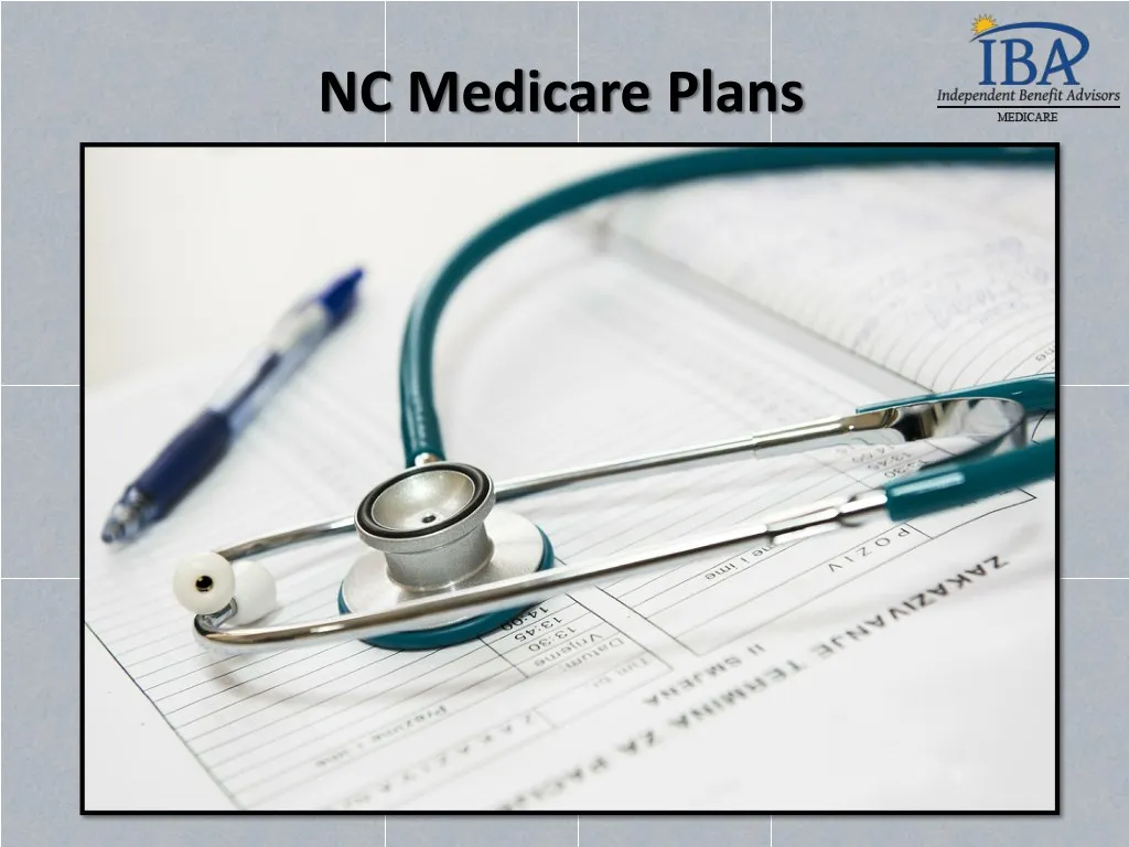 PPT NC Medicare Plans at Charlotte, Durham, Raleigh NC PowerPoint