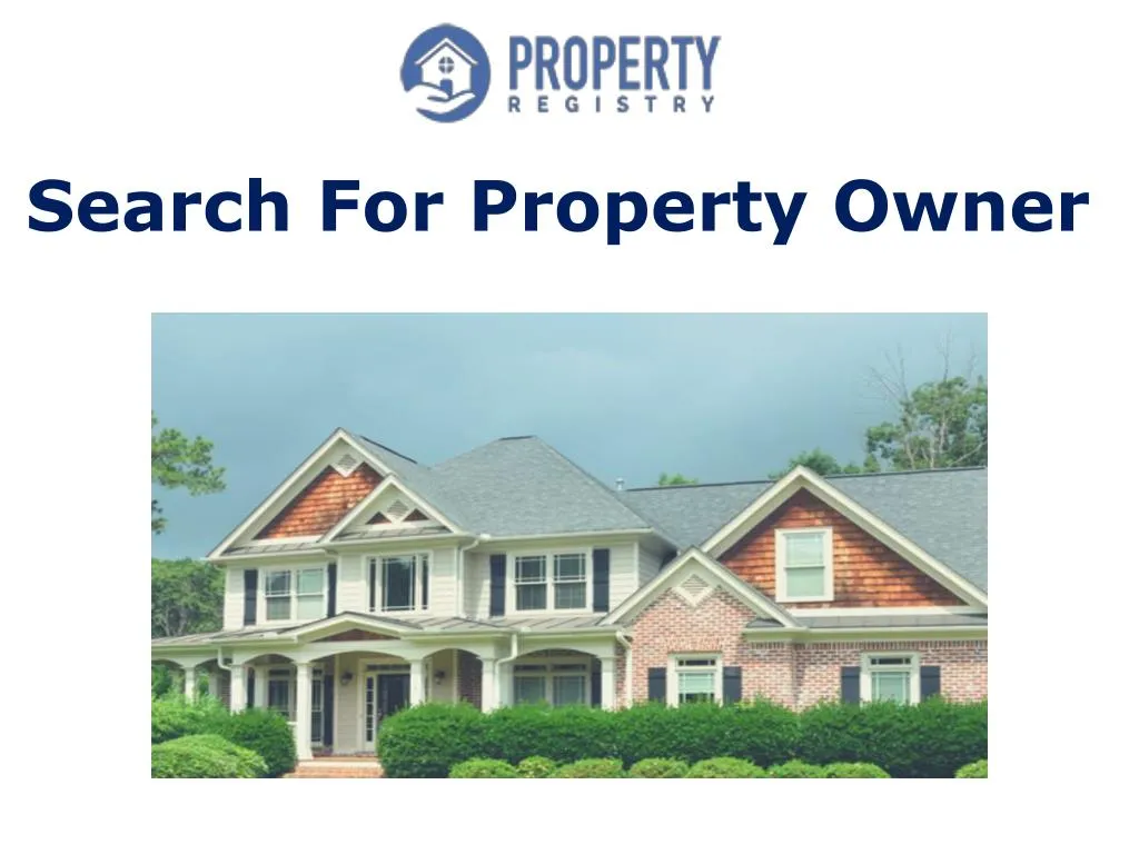 ppt-search-for-property-owner-powerpoint-presentation-free-download