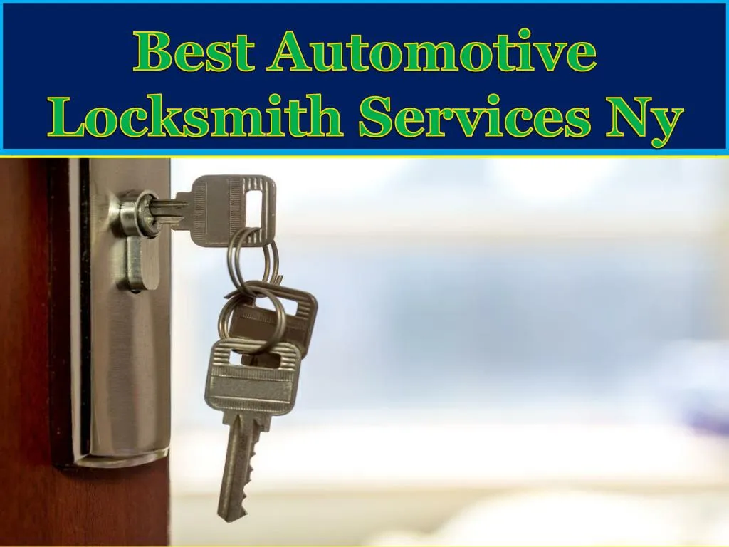 best automotive locksmith services ny n.