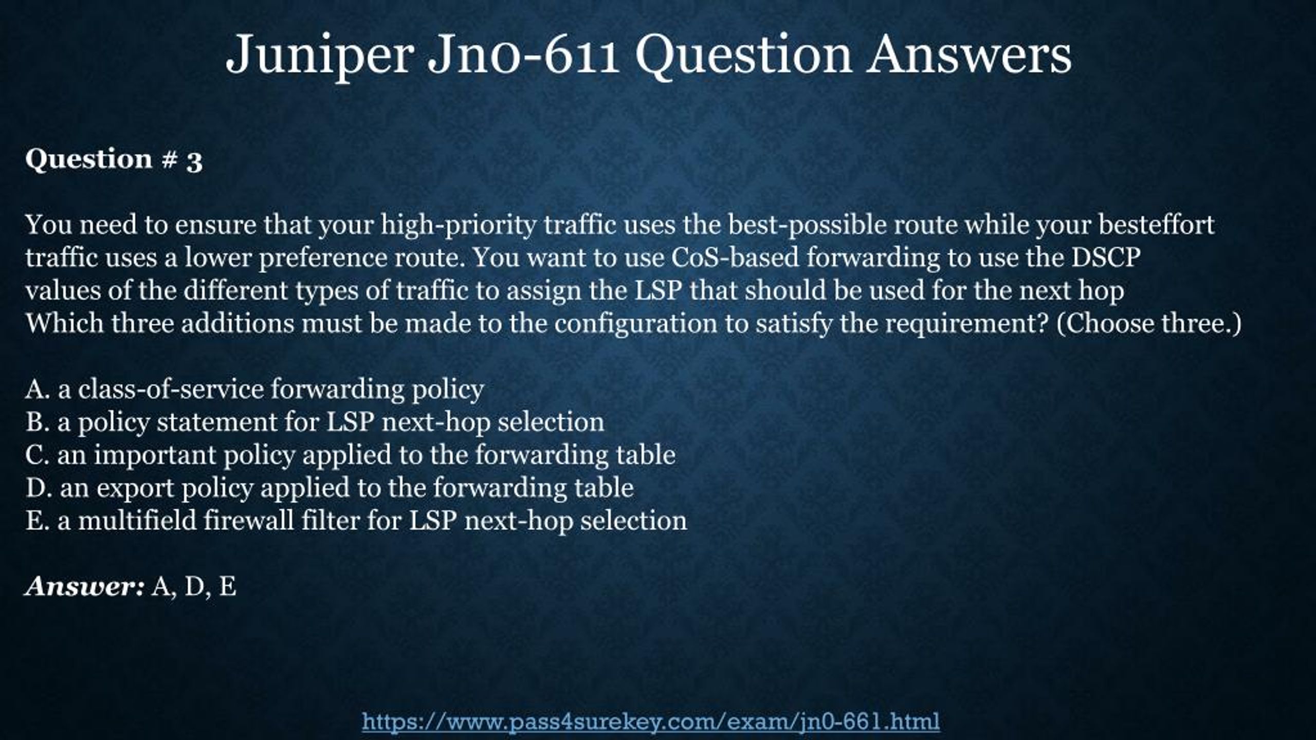 JN0-611 Practical Information