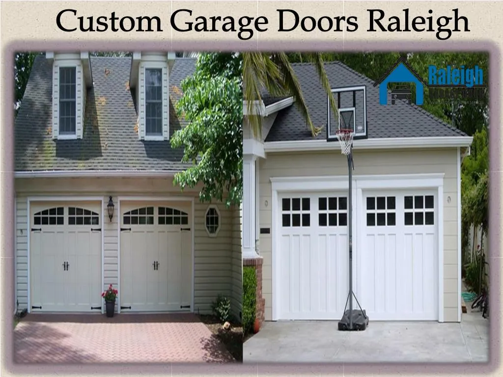 Ppt Custom Garage Doors In Raleigh Powerpoint Presentation Free