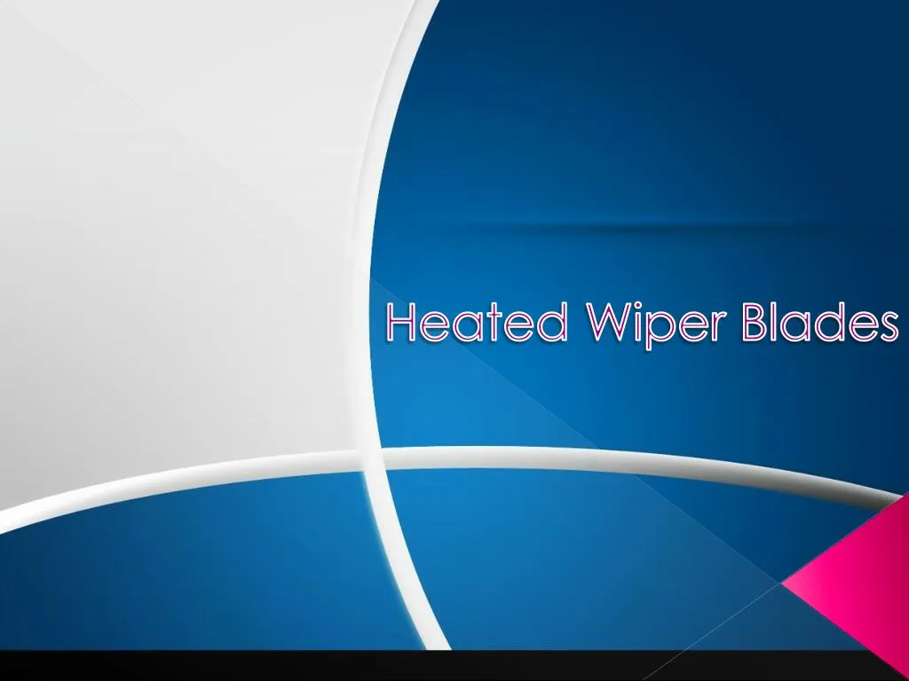 heated wiper blades n.