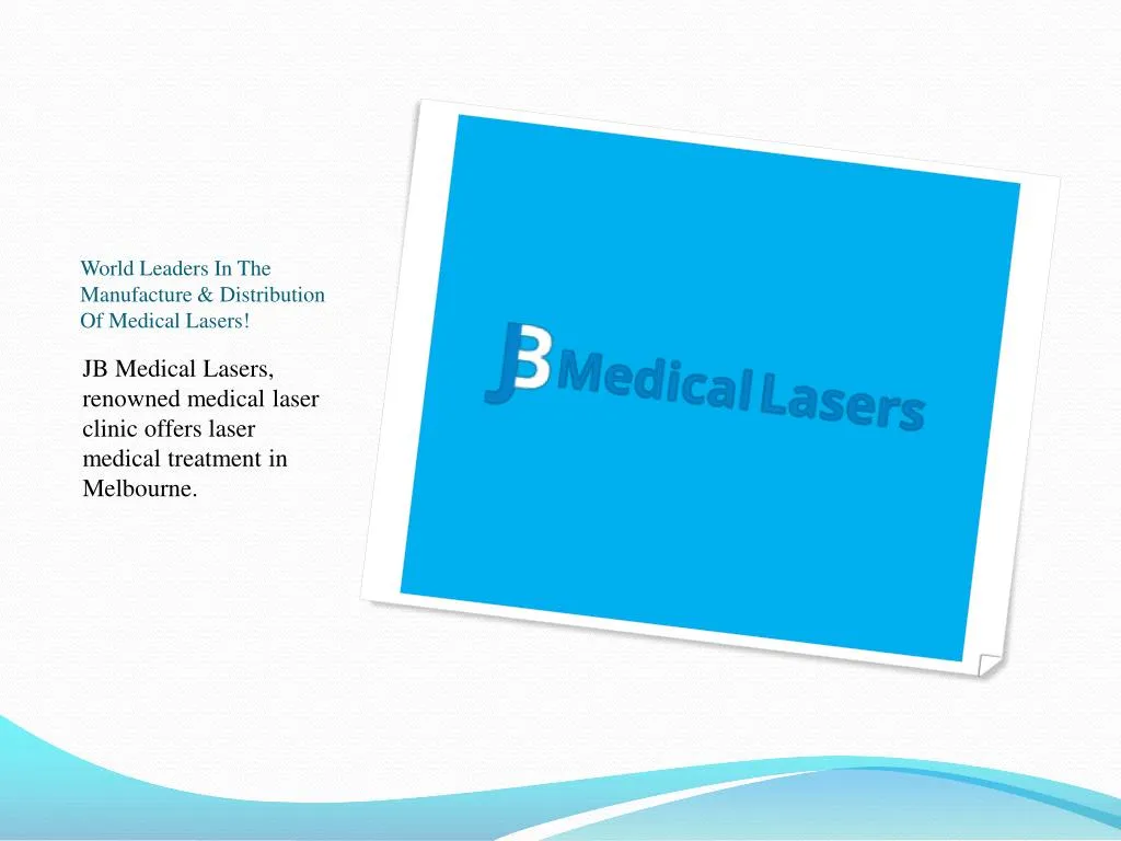 world leaders in the manufacture distribution of medical lasers n.