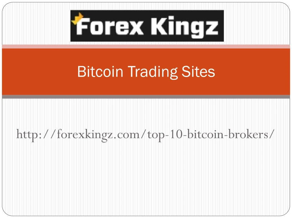 Ppt Bitcoin Trading Sites Best Cfd Broker Uk Ethereum Online Top Stock Broking Companies Powerpoint Presentation Id 7738641