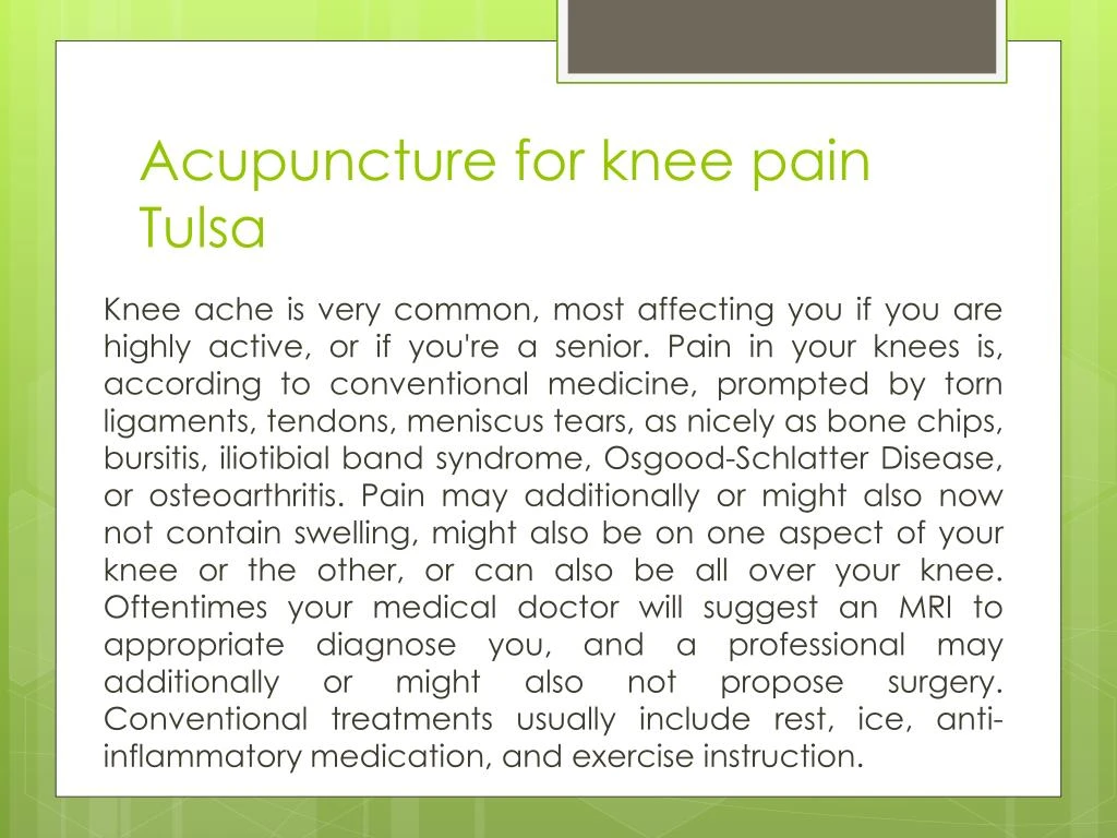 PPT Acupuncture for knee pain Tulsa PowerPoint Presentation, free