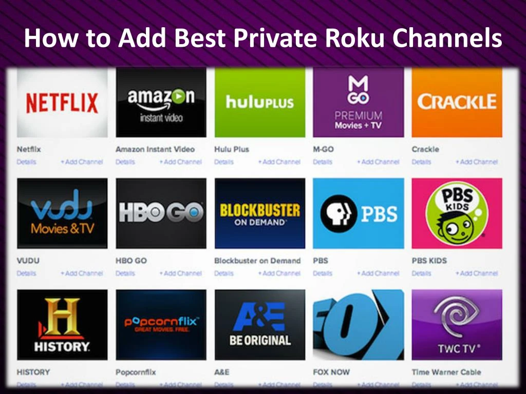 PPT - How to Add Best Private Roku Channels PowerPoint Presentation