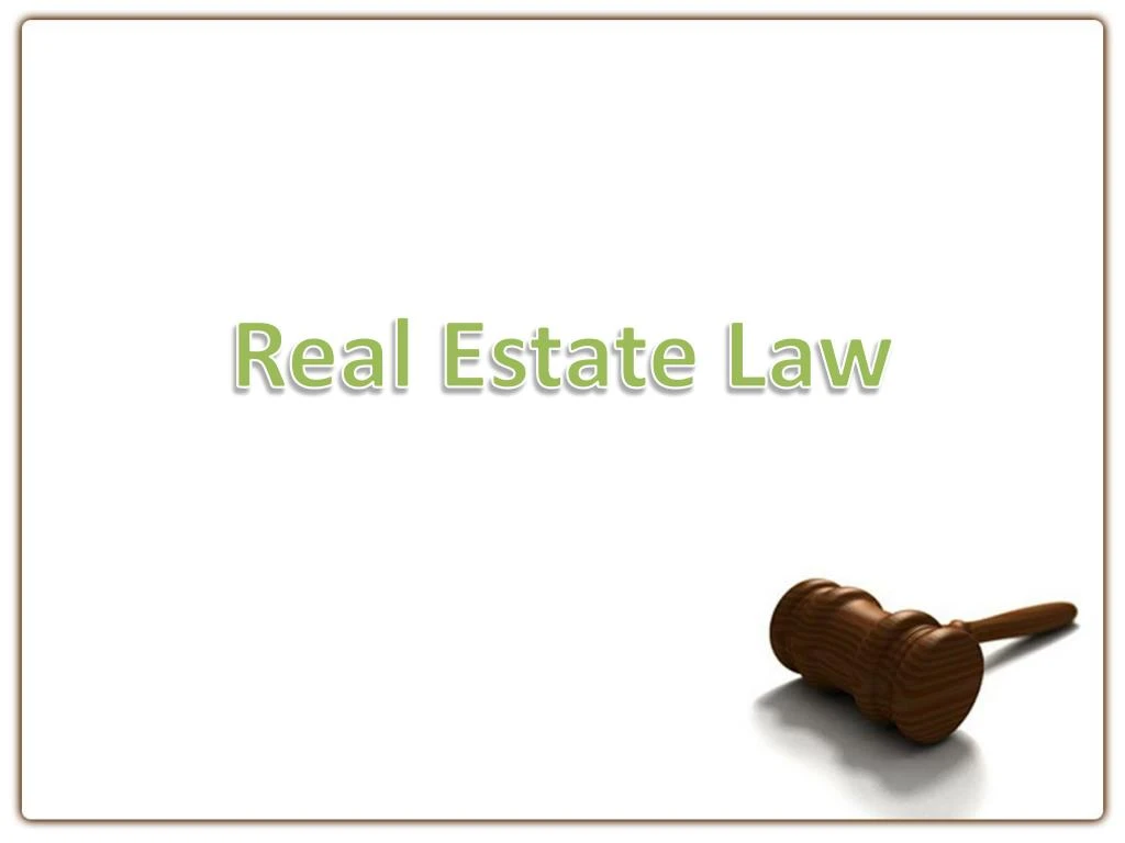 real estate law presentation topics