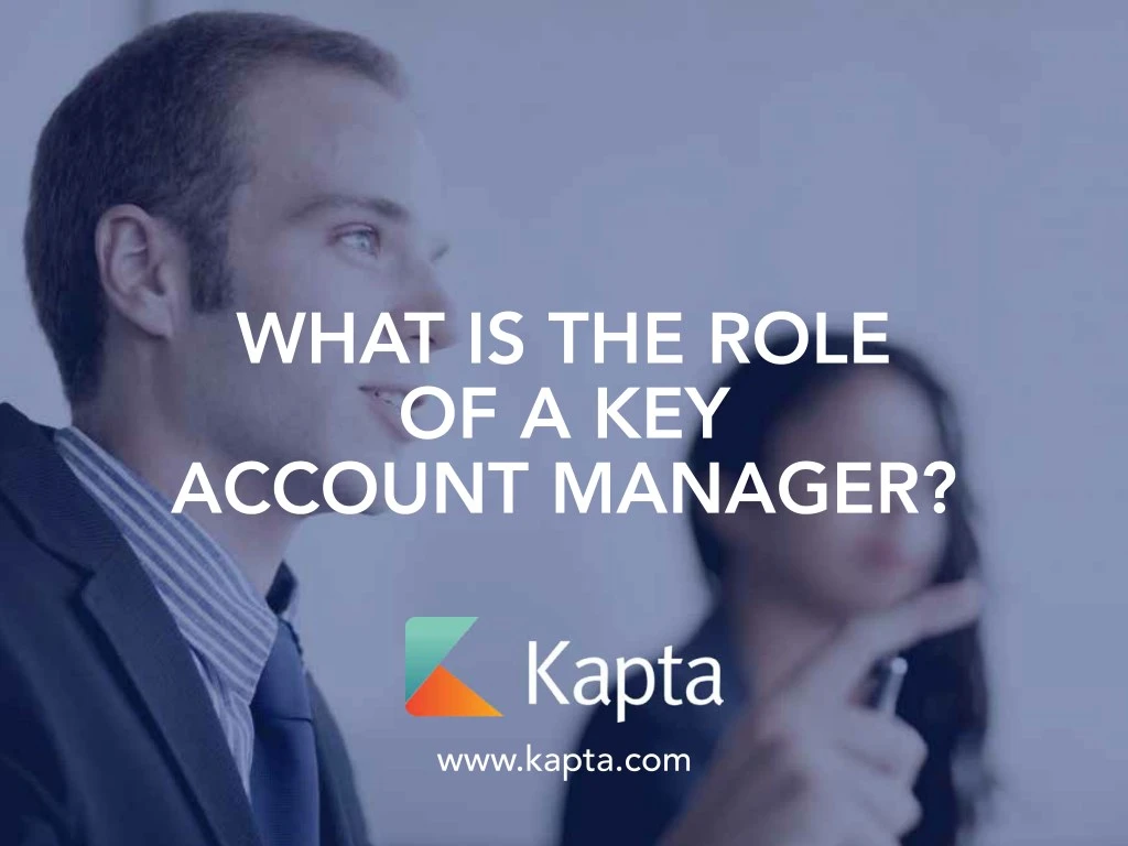 ppt-what-is-the-role-of-a-key-account-manager-powerpoint