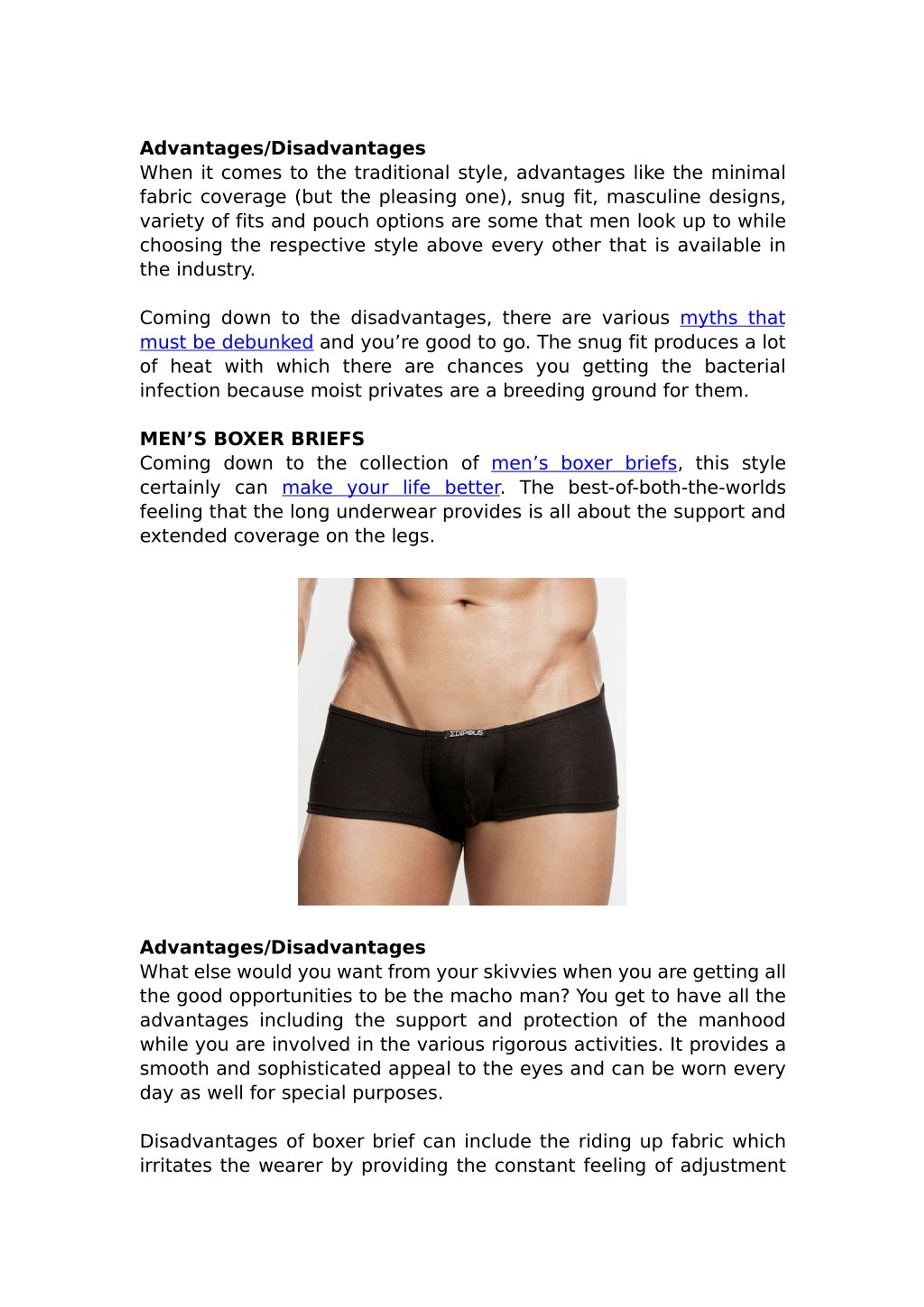 What are the advantages and disadvantages to wearing brief panties