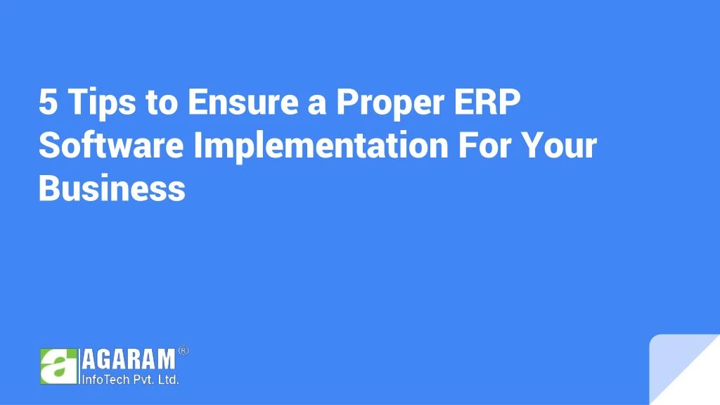 5 tips to ensure a proper erp software implementation for your business n.
