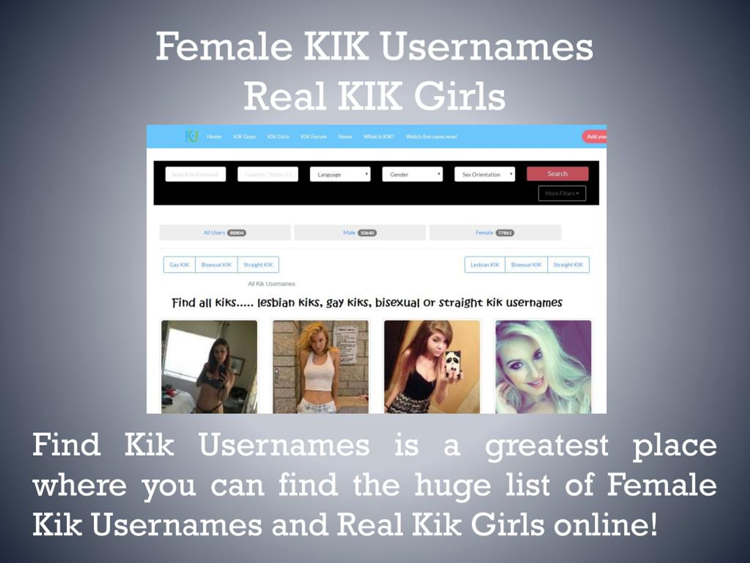 Find Kik Usernames is a greatest place where you can find the huge list of ...