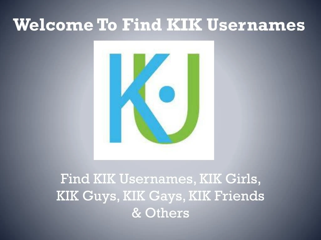 Usernames free kik 3 Ways