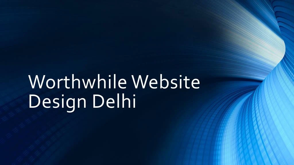 worthwhile website design delhi n.