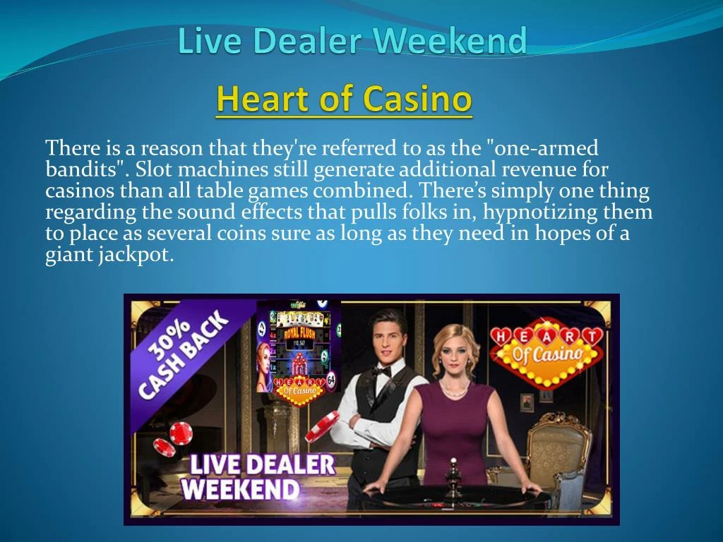 live dealer weekend heart of casino n.