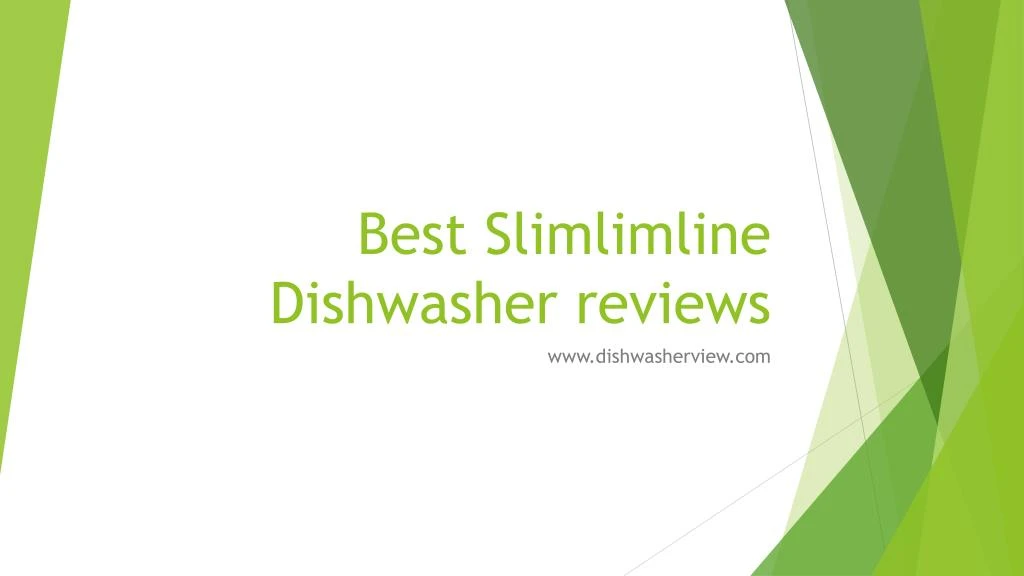 slimline dishwasher reviews