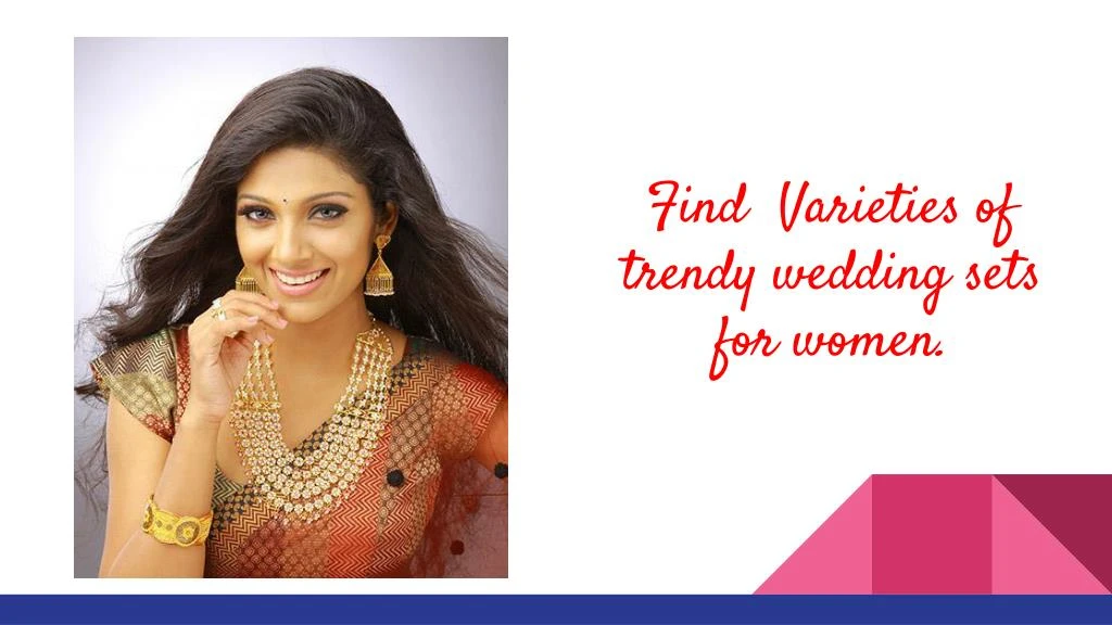 find varieties of trendy wedding sets for women n.