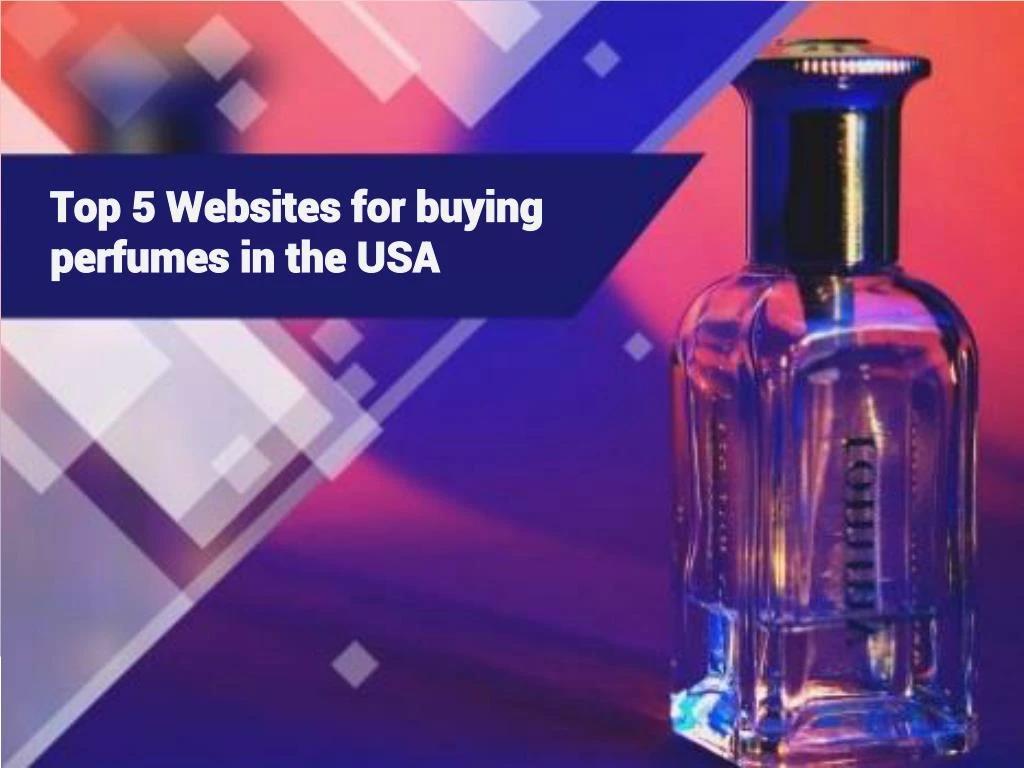 top 5 websites for buying perfumes in the usa n.