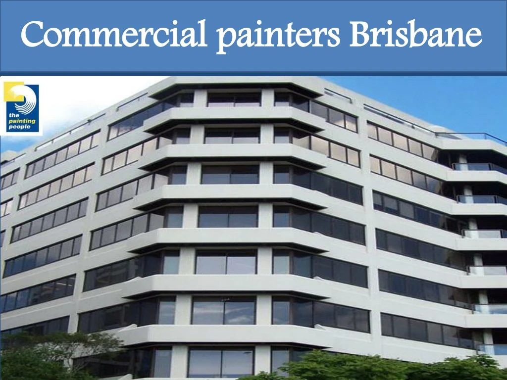 PPT Commercial painters Brisbane PowerPoint Presentation, free