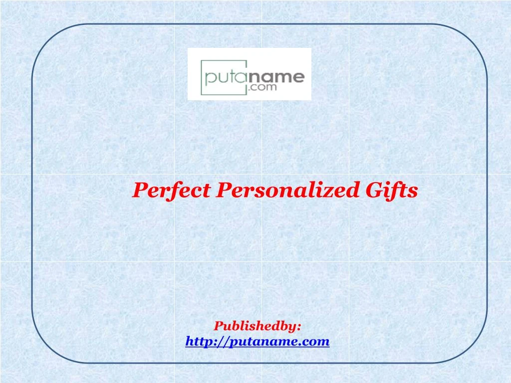 perfect personalized gifts publishedby http putaname com n.