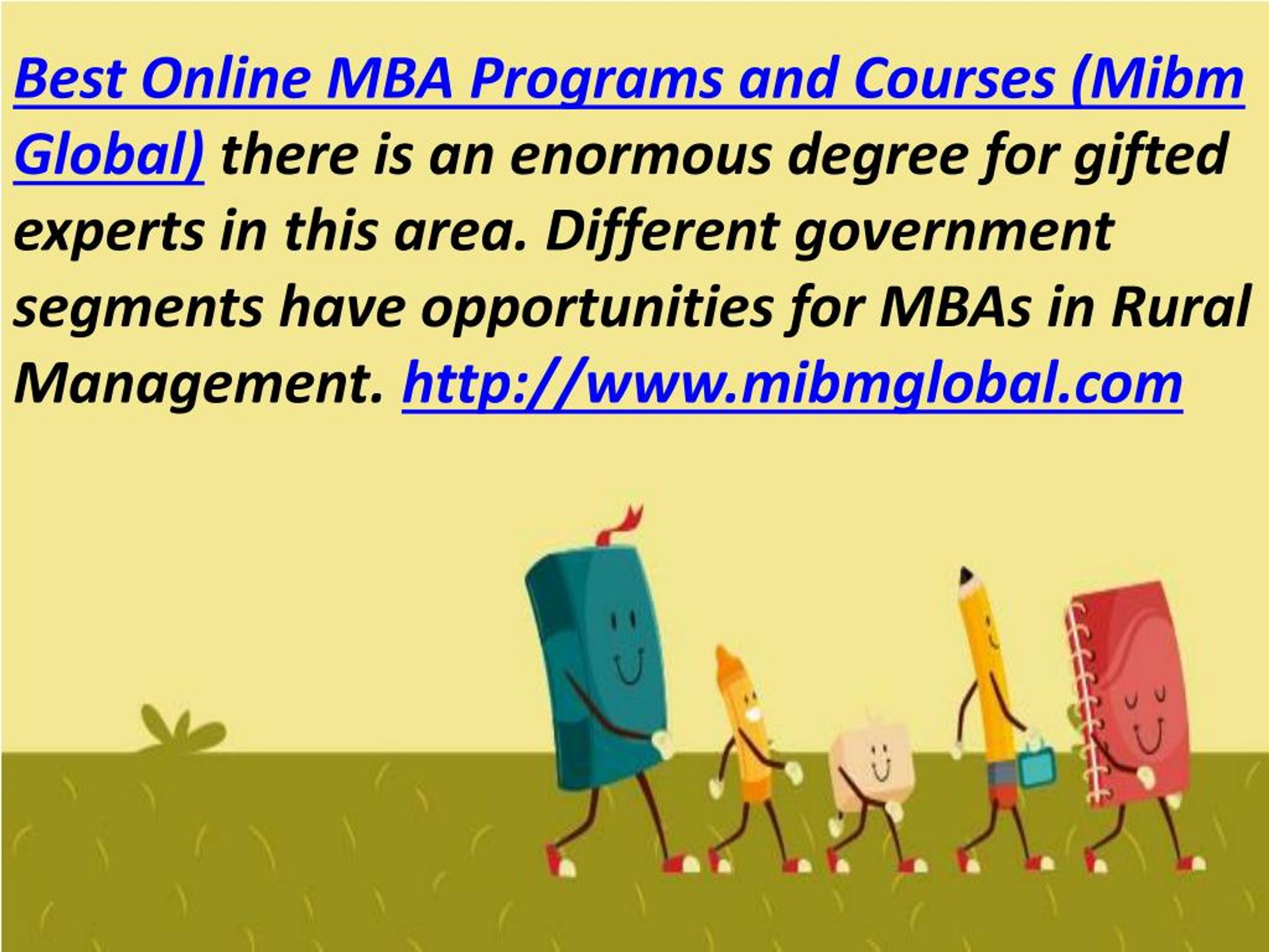 PPT - You can join to mibm global Best Online MBA Programs PowerPoint