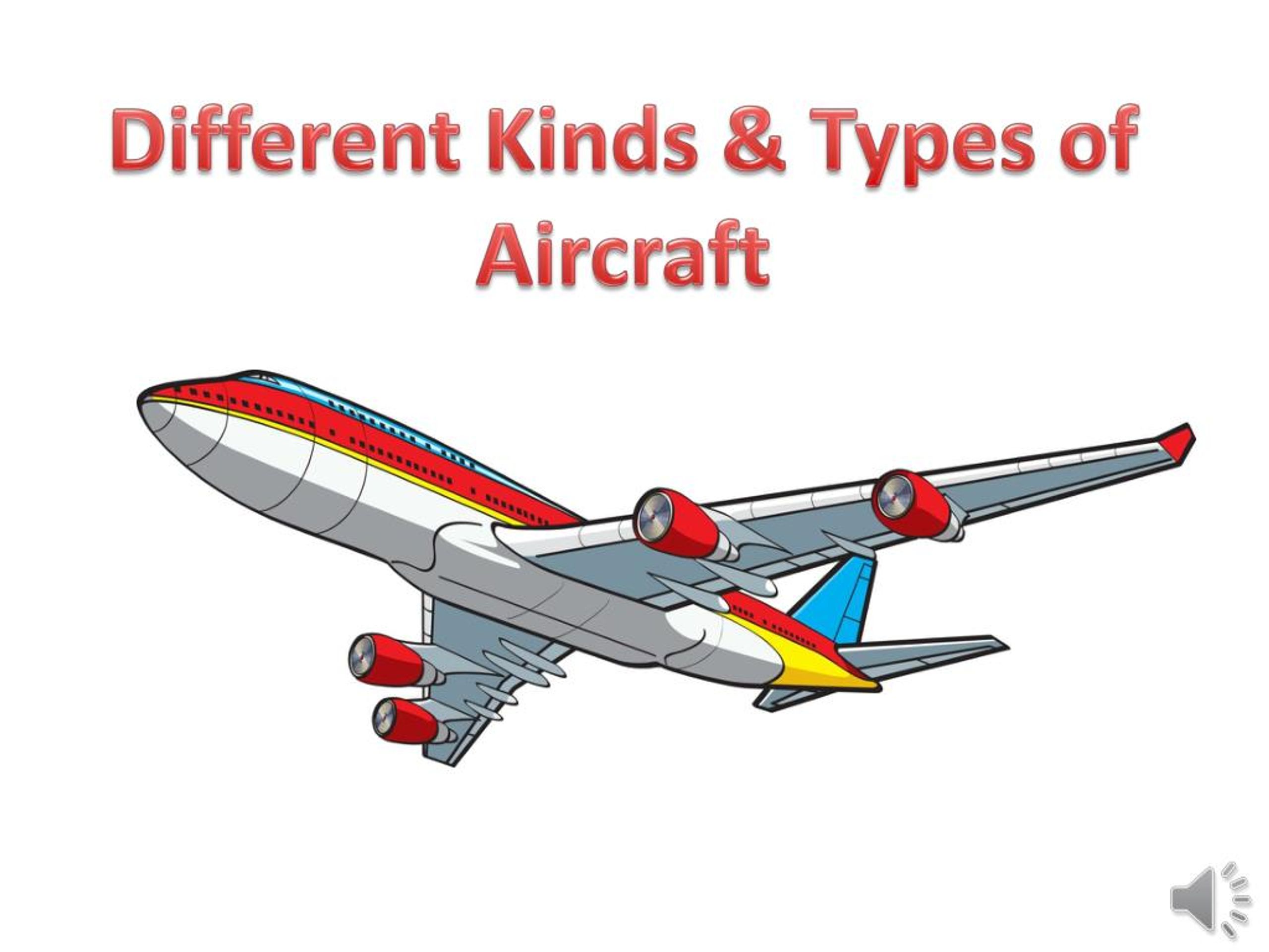 PPT Different Kinds & Types of Aircraft PowerPoint Presentation, free