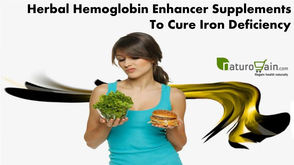 Ppt Herbal Hemoglobin Enhancer Supplements To Cure Iron Deficiency Powerpoint Presentation 