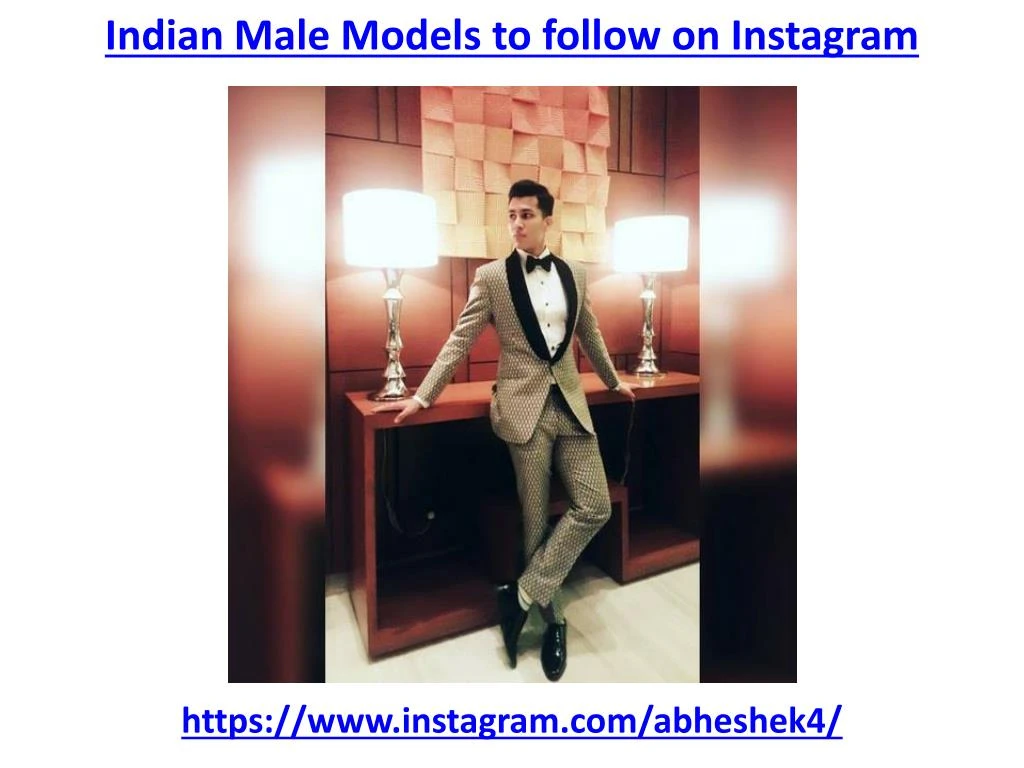 indian male models to follow on instagram - top indian instagram accounts to follow