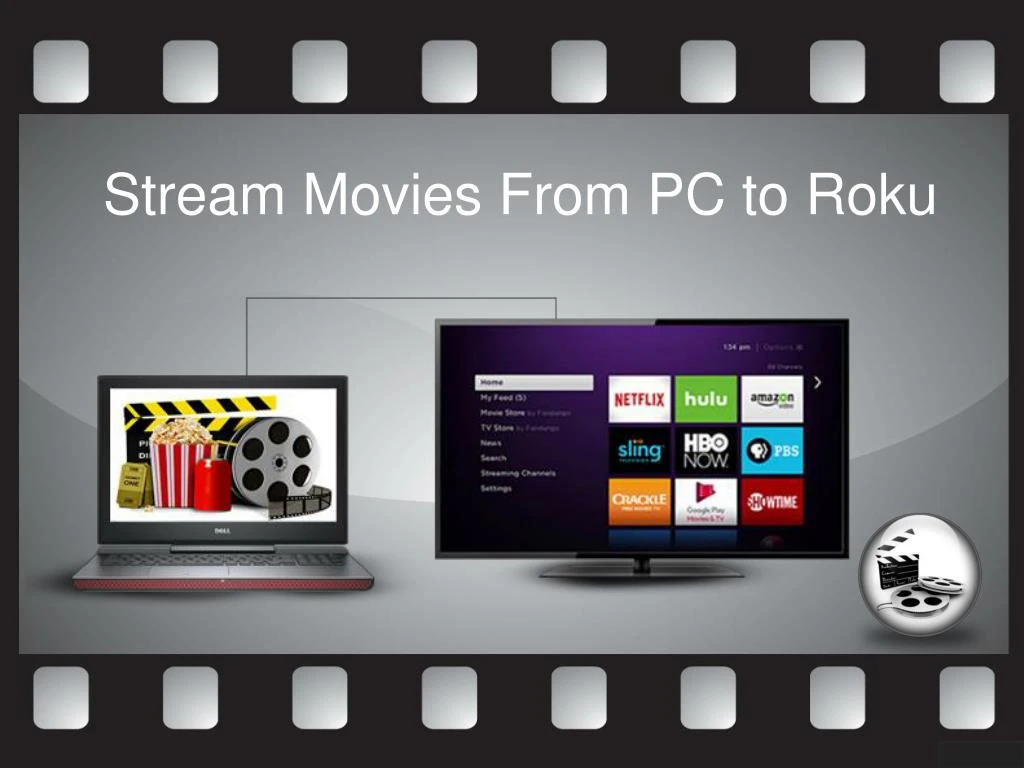 PPT - Stream Movies From PC to Roku PowerPoint Presentation, free - How To Stream Movies From Computer To Tv