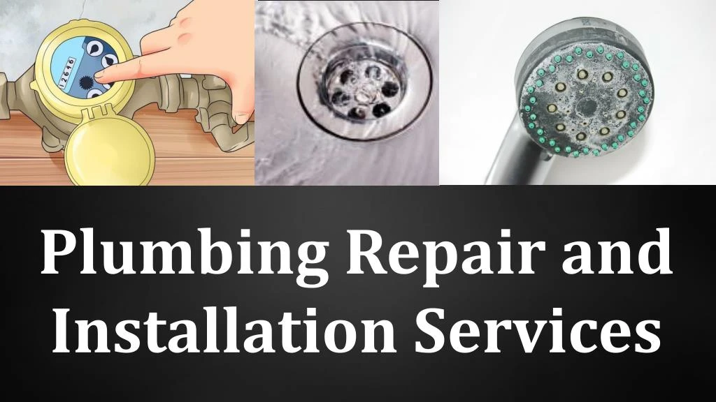 plumbing repair and installation services n.