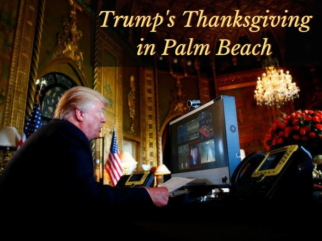 trump s thanksgiving in palm beach n.