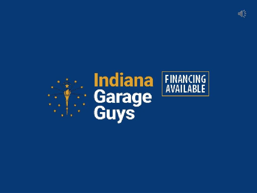 Ppt Top Garage Contractors Indiana Garage Guy Powerpoint