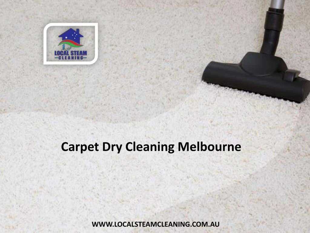 PPT Carpet Dry Cleaning Melbourne PowerPoint Presentation, free