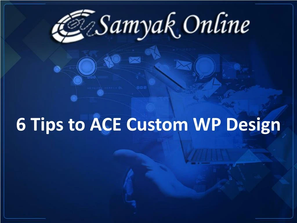 6 tips to ace custom wp design n.