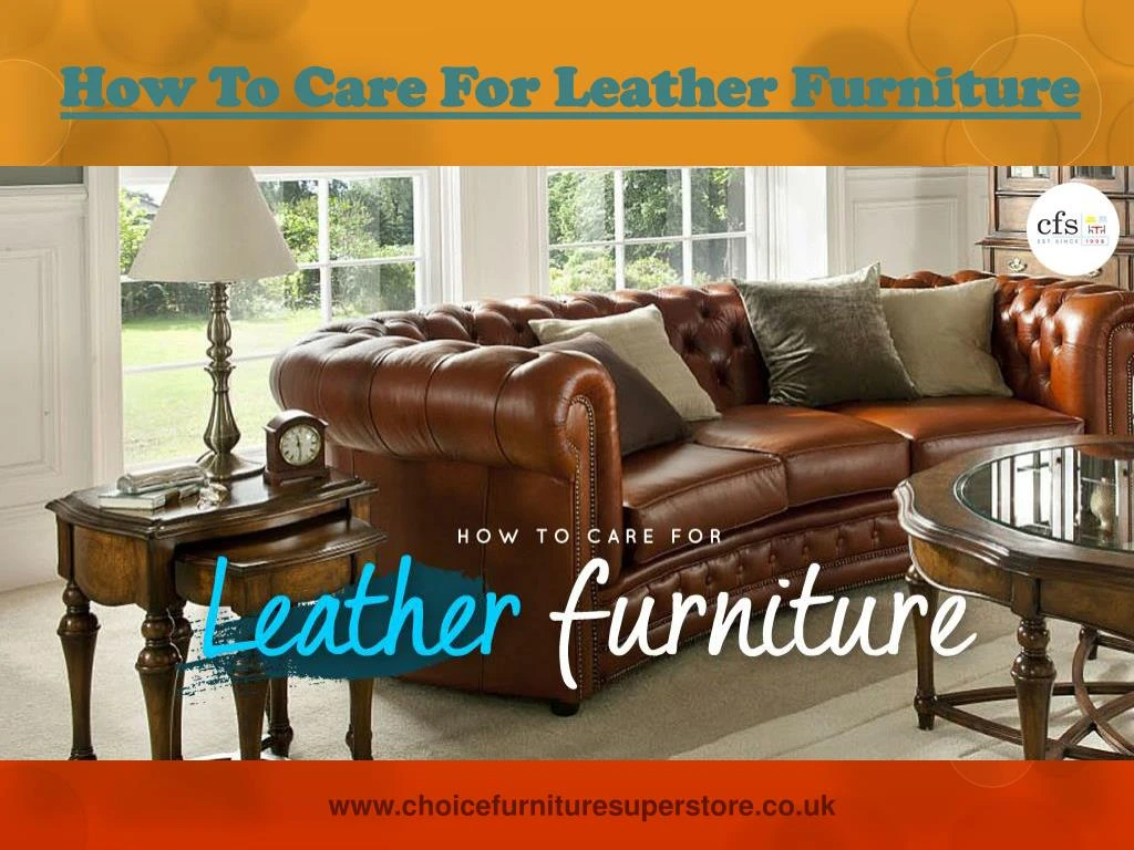 how to care for leather furniture n.